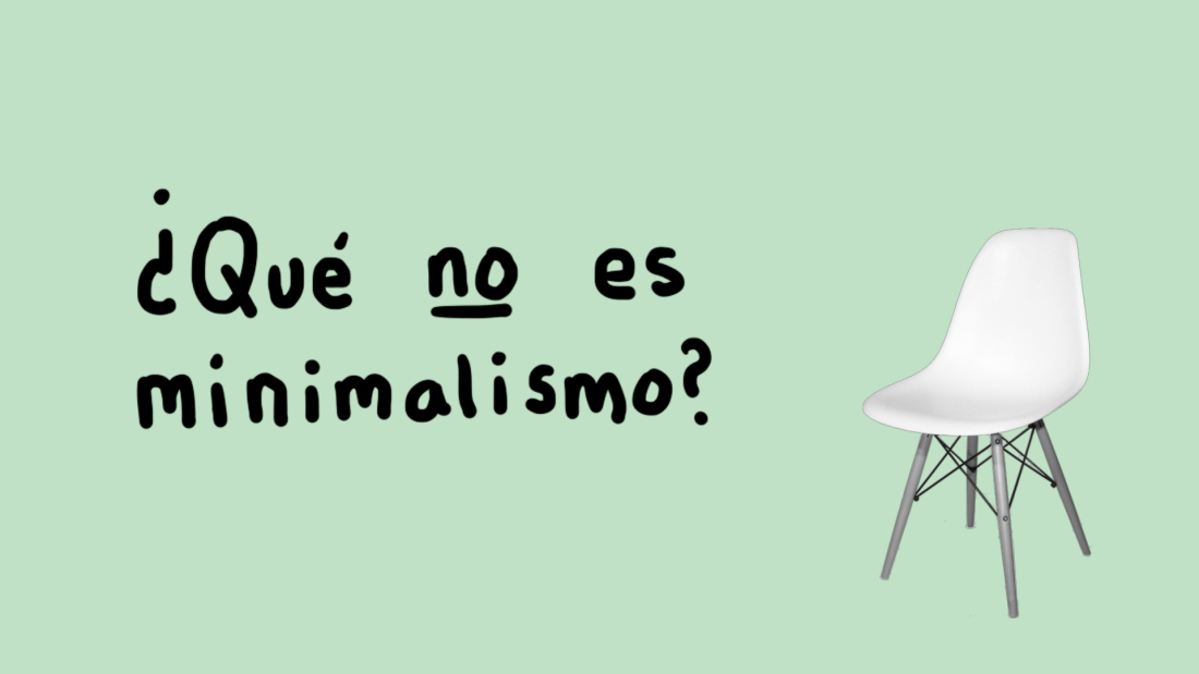 que no es minimalismo