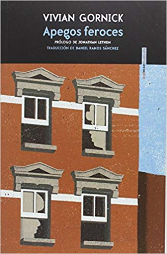 Apegos feroces - Vivian Gornick