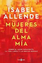 Mujeres del alma mía – Isabel&nbsp;Allende