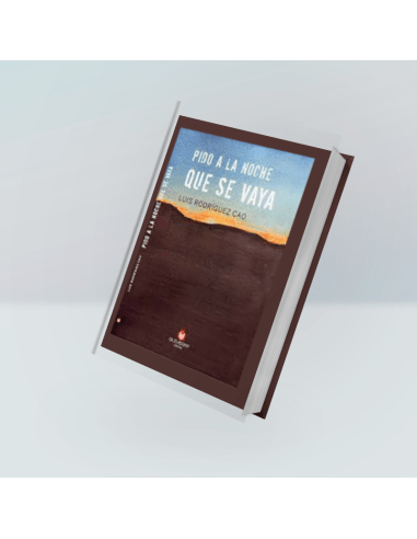 Reseña – Pido a la noche que se vaya – Luis Rodríguez&nbsp;Cao
